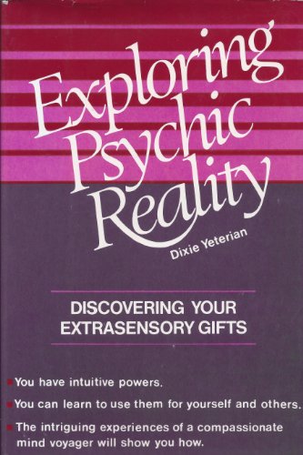 Exploring Psychic Reality
