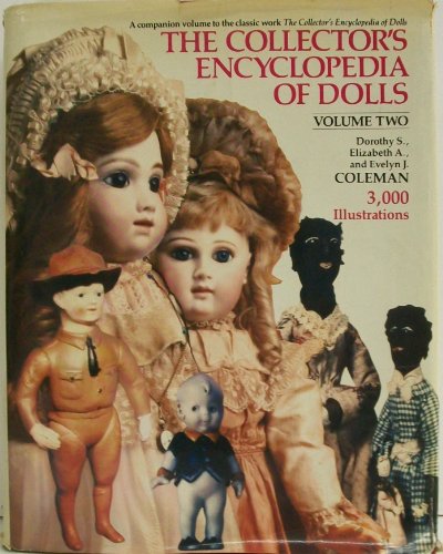 The Collector's Encyclopedia of Dolls