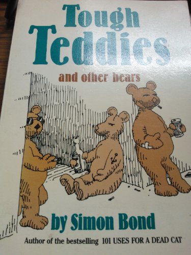 Tough Teddies and Other Bears