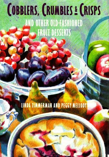 Cobblers, Crumbles, and Crisps