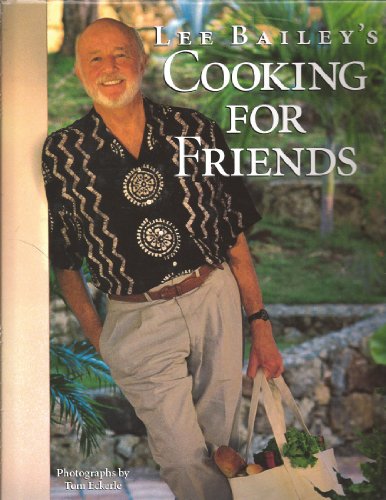 Lee Bailey's Cooking Friend