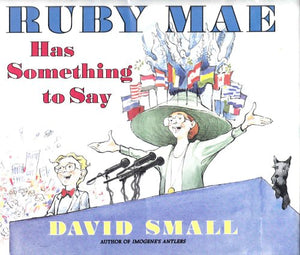 Ruby Mae Has Something to Say
