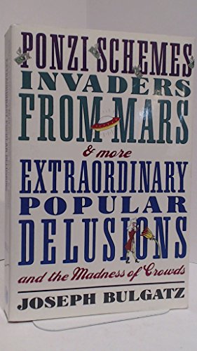 Ponzi Schemes, Invaders from Mars,