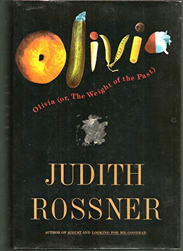 Olivia, or, the Weight of the Past