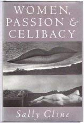 Women, Passion & Celibacy