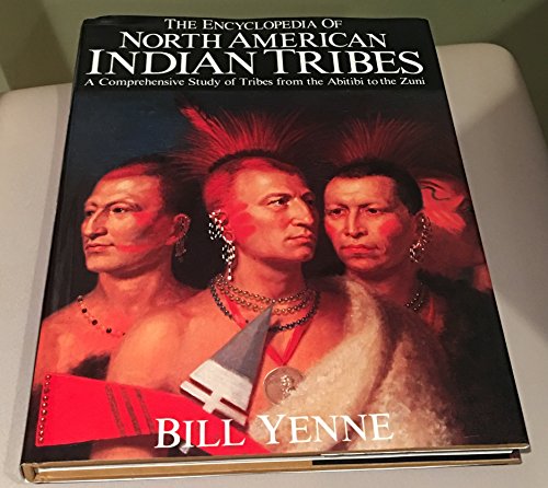 The Encyclopedia of North American Indian Tribes