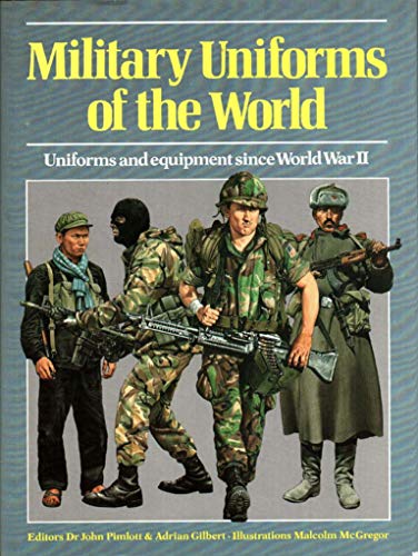 Military Uniforms of World Uni & E