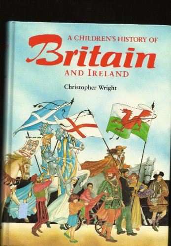 Childrens History of Britian & Ireland