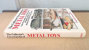 Coll Encyclopedia of Metal Toys 