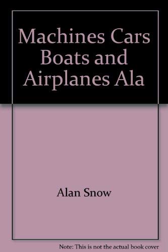Machines Cars Boats and Airplanes ALA