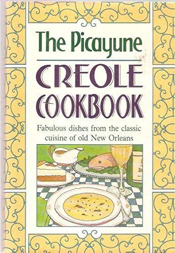 The Picayune Creole Cookbook