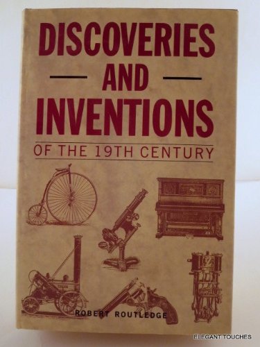 Discoveries and Inventions of the 19