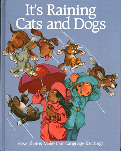 It's Raining Cats and Dogs