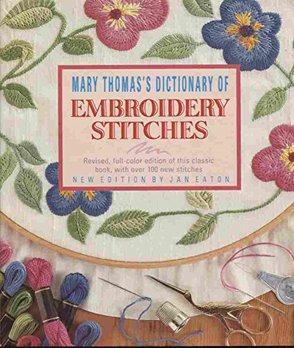 Mary Thomas's Dictionary of Embroidery Stitches