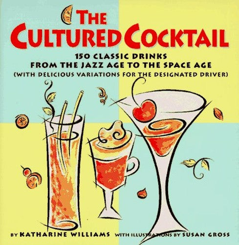 The Cultured Cocktail
