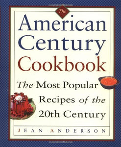 The American Century Cookbook 