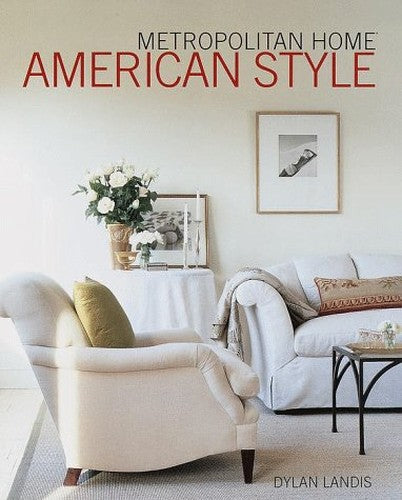 Metropolitan Home, American Style