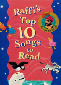 Raffi's Top 10 Songs to Read 