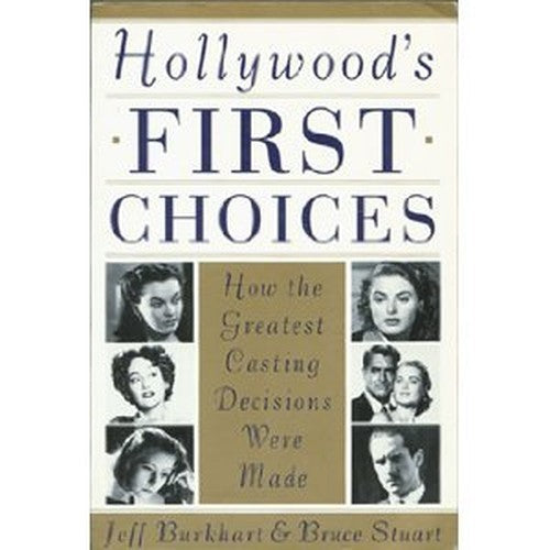 Hollywood's First Choices