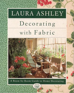 Laura Ashley Decorating with Fabric 