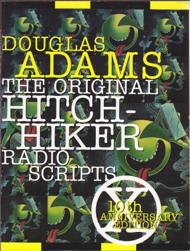 The Original Hitchhiker Radio Scripts