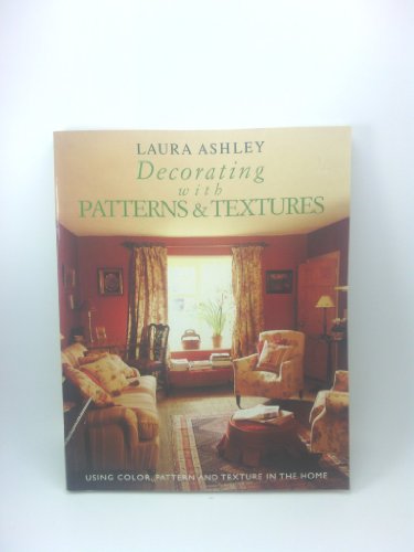 Laura Ashley Decorating with Patterns and Textures