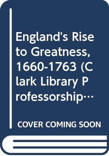 England's Rise to Greatness, 1660-1763