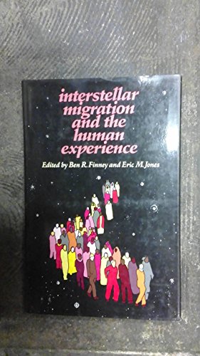 Interstellar Migration and the Human Experience