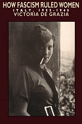 How Fascism Ruled Women