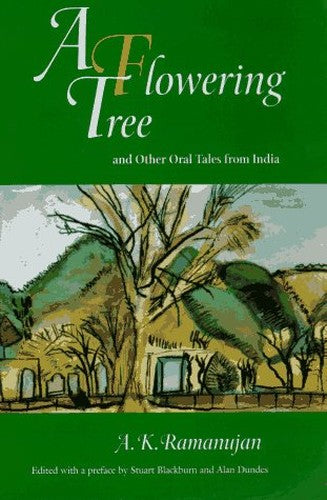 Penguin India A Flowering Tree And Other Oral Tales From India