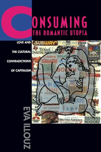 Consuming the Romantic Utopia