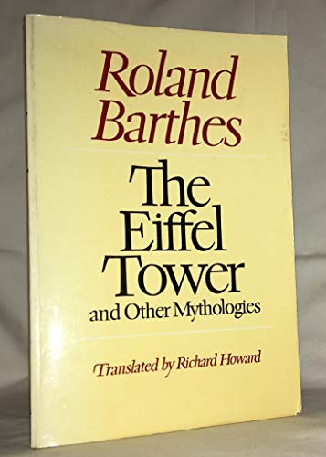 The Eiffel Tower and Other Mythologies