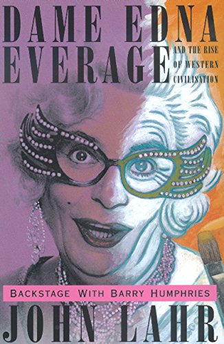 Dame Edna Everage and the Rise of Western Civilisation