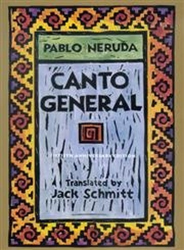 Canto General, 50th Anniversary Edition