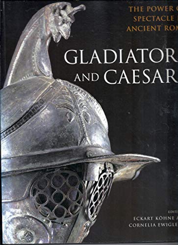Gladiators and Caesars