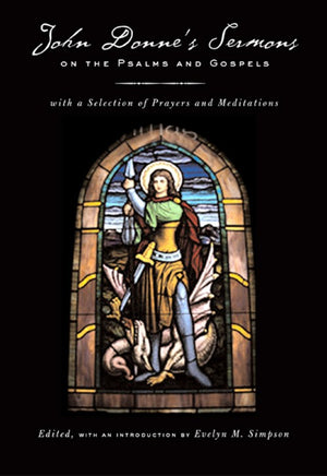 John Donne's Sermons on the Psalms and Gospels