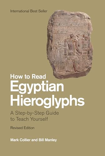 How to Read Egyptian Hieroglyphs