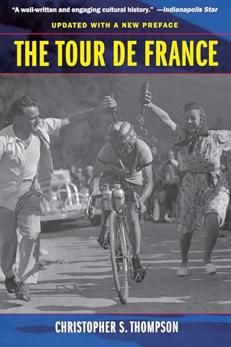 The Tour de France, Updated with a New Preface