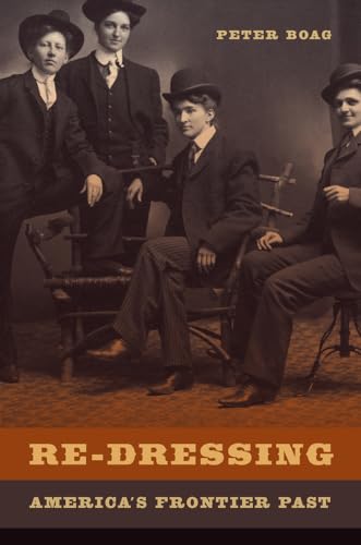 Re-Dressing Americas Frontier Past