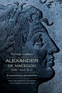 Alexander of Macedon, 356323 B.C. 