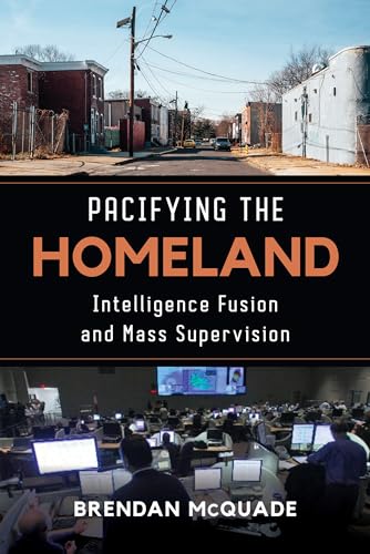 Pacifying the Homeland
