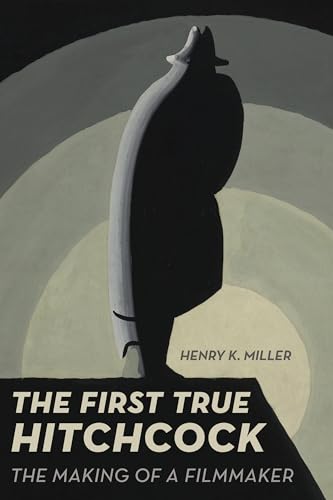 The First True Hitchcock