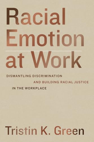 Racial Emotion at Work