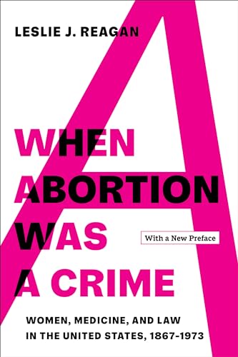 When Abortion Was a Crime