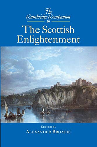 The Cambridge Companion to the Scottish Enlightenment