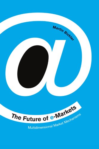 The Future of e-Markets