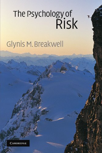 The Psychology of Risk