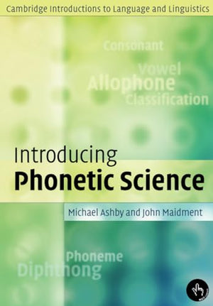 Introducing Phonetic Science