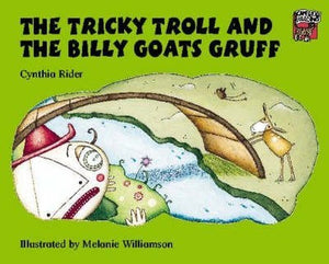 The Tricky Troll and the Billy Goats Gruff 