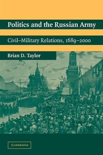 Politics and the Russian Army